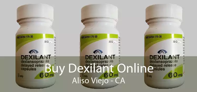 Buy Dexilant Online Aliso Viejo - CA