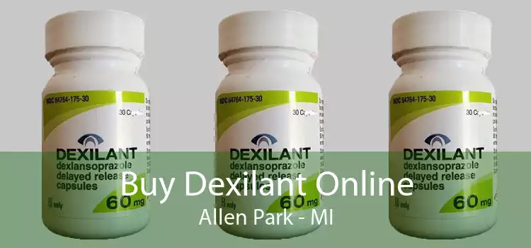 Buy Dexilant Online Allen Park - MI