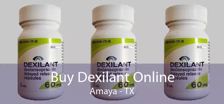 Buy Dexilant Online Amaya - TX