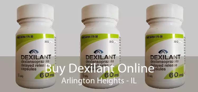 Buy Dexilant Online Arlington Heights - IL