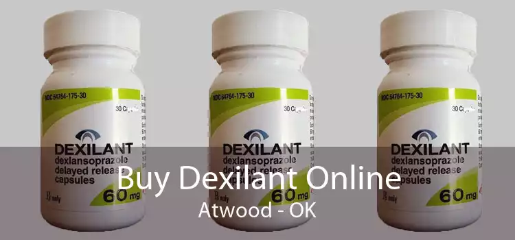 Buy Dexilant Online Atwood - OK