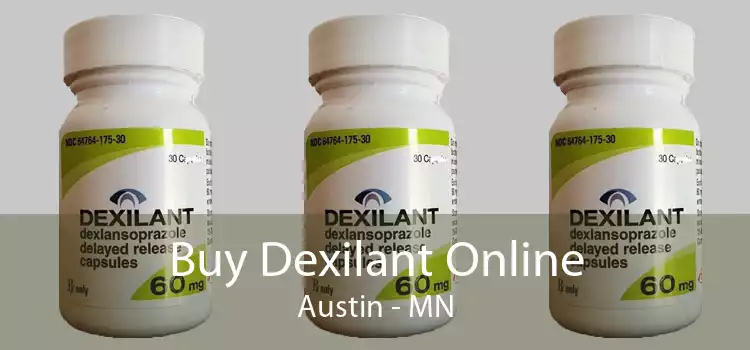 Buy Dexilant Online Austin - MN