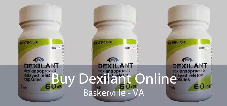 Buy Dexilant Online Baskerville - VA