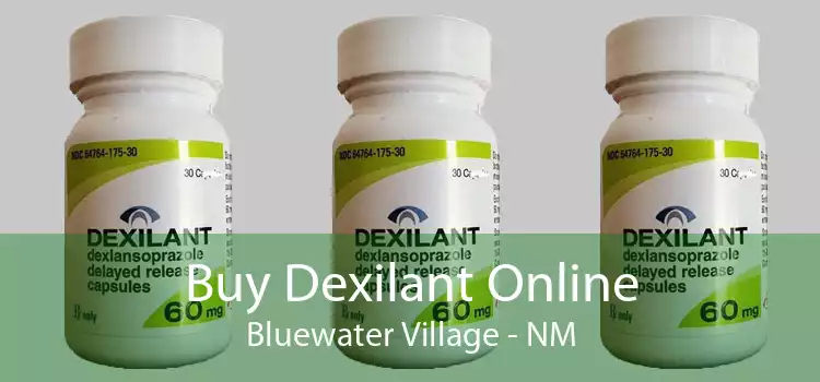 Buy Dexilant Online Bluewater Village - NM