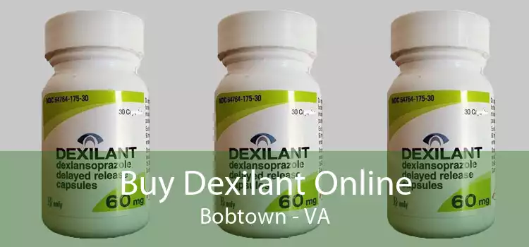 Buy Dexilant Online Bobtown - VA