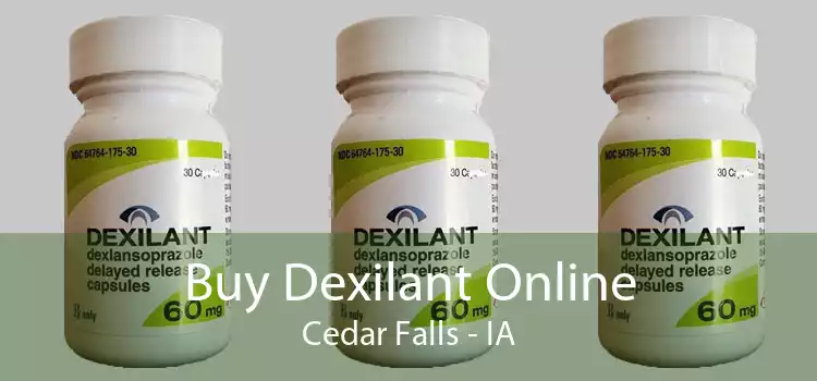 Buy Dexilant Online Cedar Falls - IA