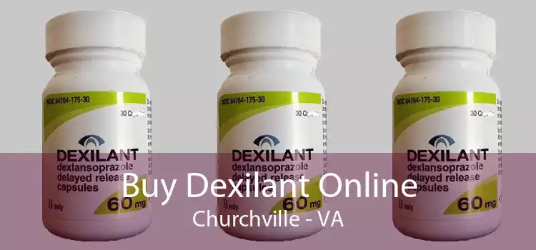 Buy Dexilant Online Churchville - VA
