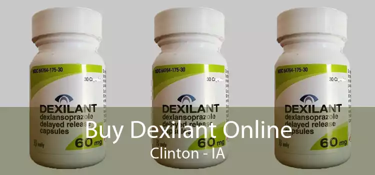 Buy Dexilant Online Clinton - IA