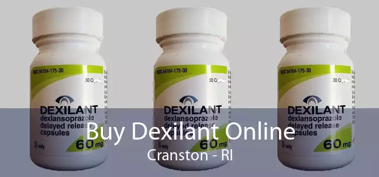 Buy Dexilant Online Cranston - RI